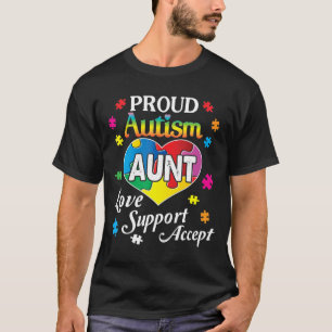 Proud Autistic Aunt Love Support Accepteert Help A T-shirt