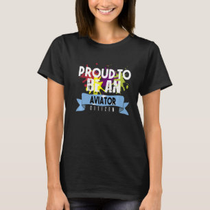 Proud aviator civil Professioneel werk T-shirt
