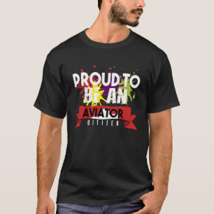Proud aviator civil Professioneel werk T-shirt