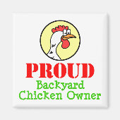 Proud Backyard Chicken Owner Magneet (Voorkant)