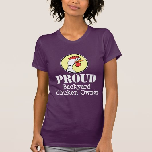 Proud Backyard Chicken Owner (ON DARK) T-shirt (Voorkant)