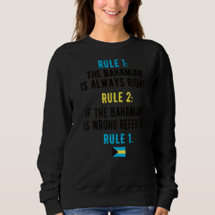 Proud Bahamian Rules Bahamas Flag Bahamian Roots Trui