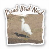 Proud Bird Nerd Elegant White Egret Hobby Birder Sticker (Voorkant)
