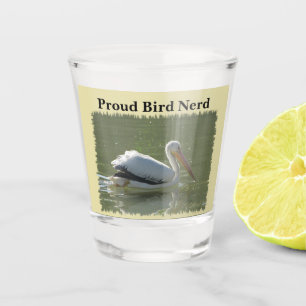 Proud Bird Nerd Pelican Foto Vogelhobbyvogelaar Shot Glas
