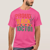 Proud Black Doctor T-shirt (Voorkant)