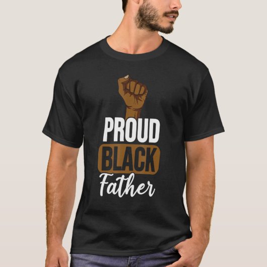 Proud Black Father Black History Month Afro Frican T-shirt (Voorkant)