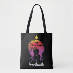 Proud Black Queen African Doctorate PhD Afstuderen Tote Bag