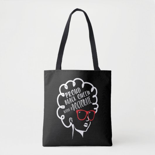 Proud Black Queen PhD Doctorate Degree Afstuderen Tote Bag (Voorkant)