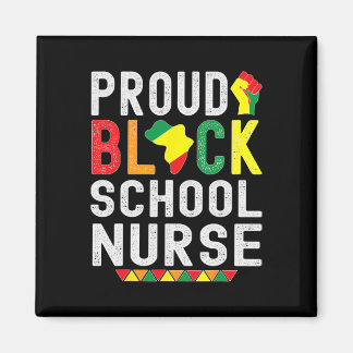 Proud Black School Nurse Black History Month For A Magneet