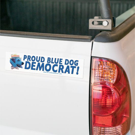 Proud Blue Dog Democraat! Bumpersticker (Op Truck)