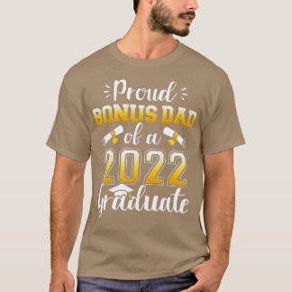 Proud bonus dad van een klasse van 2022 afstuderen t-shirt