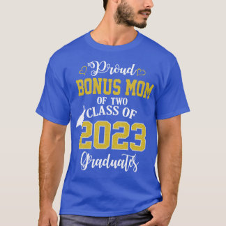 Proud Bonus moeder van twee 2023 Graduates School T-shirt
