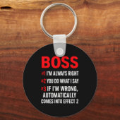 Proud Boss Always Right Office Quote For Managers  Sleutelhanger (Voorkant)