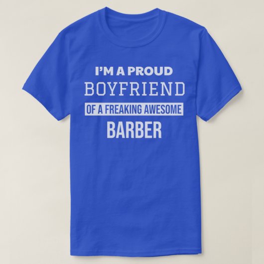 Proud Boyvriend van Barber T-shirt (Design voorkant)