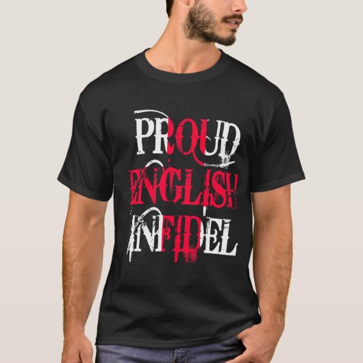 Proud British Infidel T-shirt (Voorkant)