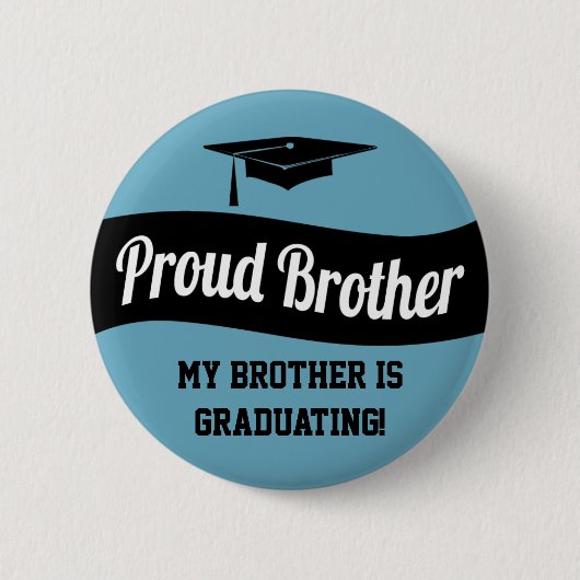 Proud Brother - Afstuderen Button Black Blue White (Voorkant)