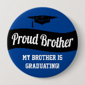 Proud Brother - Black White Blue Afstuderen Button (Voorkant)