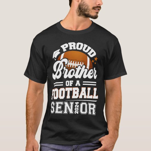 Proud Brother van een Football Hoger 2024 Afstuder T-shirt (Voorkant)