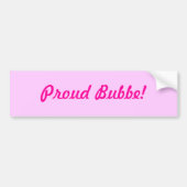 Proud Bubbe. Bumpersticker (Voorkant)
