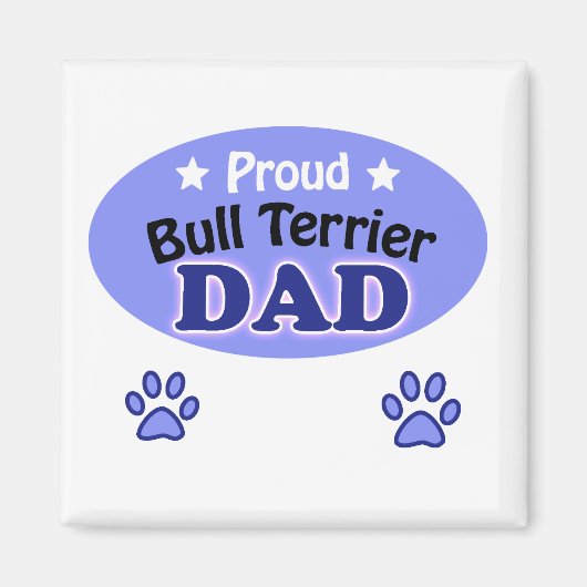 Proud Bull Terrier dad Magneet (Voorkant)