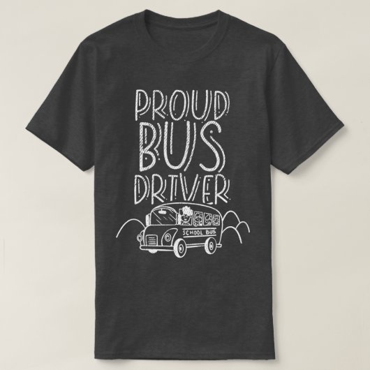 Proud Bus Driver 4 T-shirt (Design voorkant)