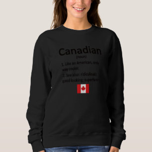 Proud Canadian Definition Canada Flag Canadian Roo Trui