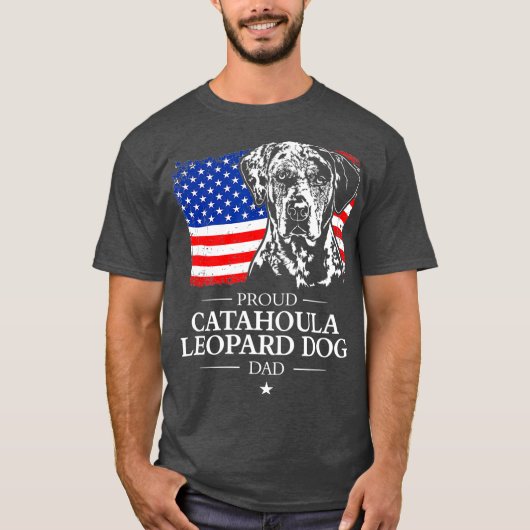 Proud Catahoula Leopard Dog Dad American Flag T-shirt (Voorkant)