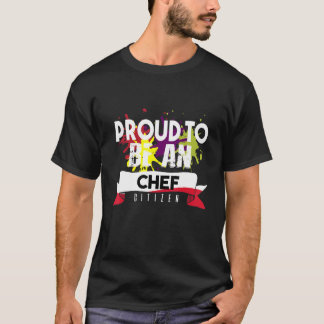 Proud Chef lecien loopbaanarbeider 1 T-shirt