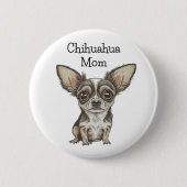 Proud Chihuahua Mama Ronde Button 5,7 Cm (Voorkant)