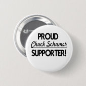 Proud Chuck Schumer Supporter. Ronde Button 5,7 Cm (Voorkant /achterkant)