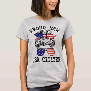 Proud Citizens US American New Citizenship USA  T-shirt