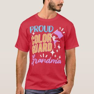 Proud Color Guard Grandma T-shirt
