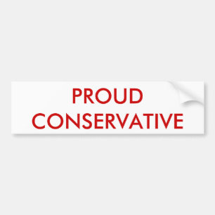 PROUD CONSERVATIVE BUMPERSTICKER