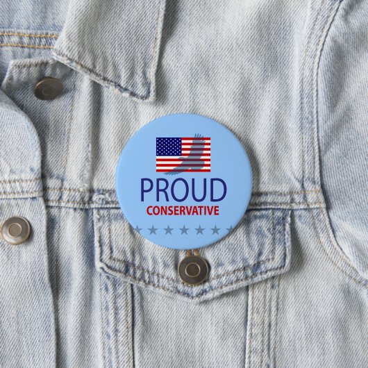 Proud Conservative Ronde Button 7,6 Cm (In situ)