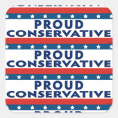 Proud Conservative Vierkante Sticker (Voorkant)