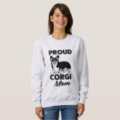 Proud Corgi mama's hond mammie sweatshirt (Voorkant volledig)