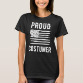 Proud Costumer Profession American Flag T-shirt (Voorkant)