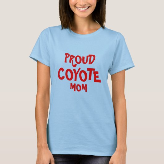 PROUD, COYOTE, MOM T-SHIRT (Voorkant)