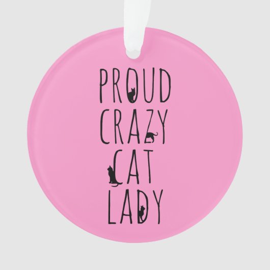 Proud Crazy Cat Lady Ornament (voorkant)