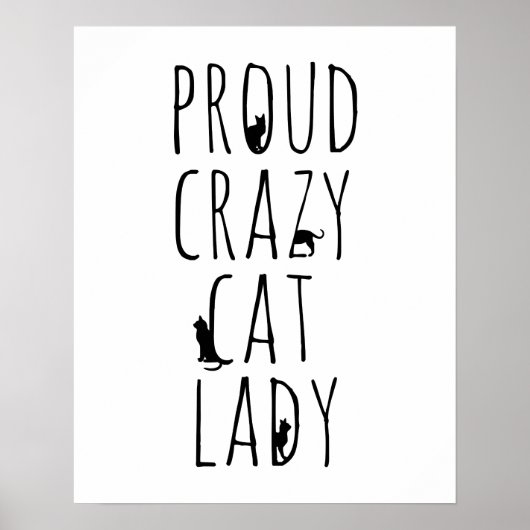 Proud Crazy Cat Lady Poster (Voorkant)