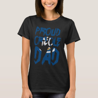 Proud Creole Dad History Kriol Louisiana Caribbean T-shirt