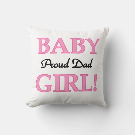 Proud Dad Baby Girl Gifts Kussen (Voorkant)
