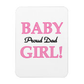 Proud Dad Baby Girl Gifts Magneet (Verticaal)