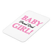 Proud Dad Baby Girl Gifts Magneet (Linkerzijde)