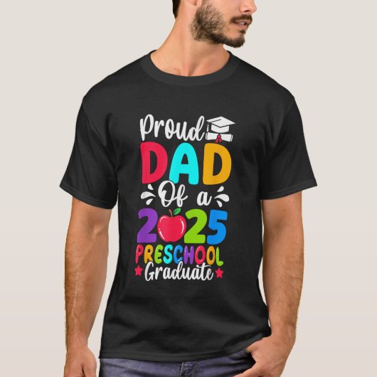 Proud Dad Class of 2025 Preschool Pre-K Afstuderen T-shirt (Voorkant)
