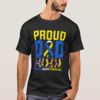Proud Dad Down Syndrome, Down Syndrome Awareness