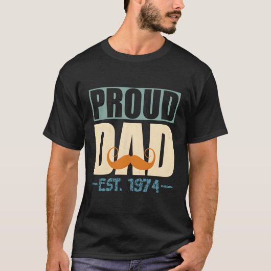 Proud Dad Est1974 Beste Papa Vaderdag Puns T-shirt (Voorkant)
