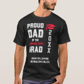 Proud Dad JOURNALISM Afstudeerder Vaderdag Afstude T-shirt (Voorkant)