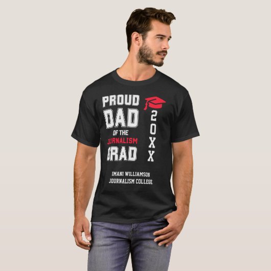 Proud Dad JOURNALISM Afstudeerder Vaderdag Afstude T-shirt (Voorkant volledig)