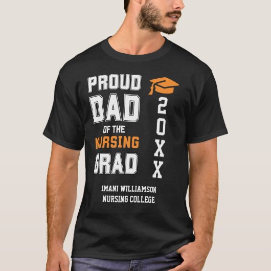 Proud Dad Nursing Afstudeerder Vaderdag Afstuderen T-shirt (Voorkant)